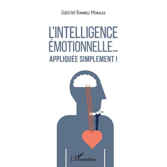 L'intelligence motionnelle... applique simplement !, (Paperback)