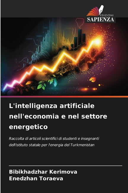 L'intelligenza artificiale nell'economia e nel settore energetico, (Paperback)