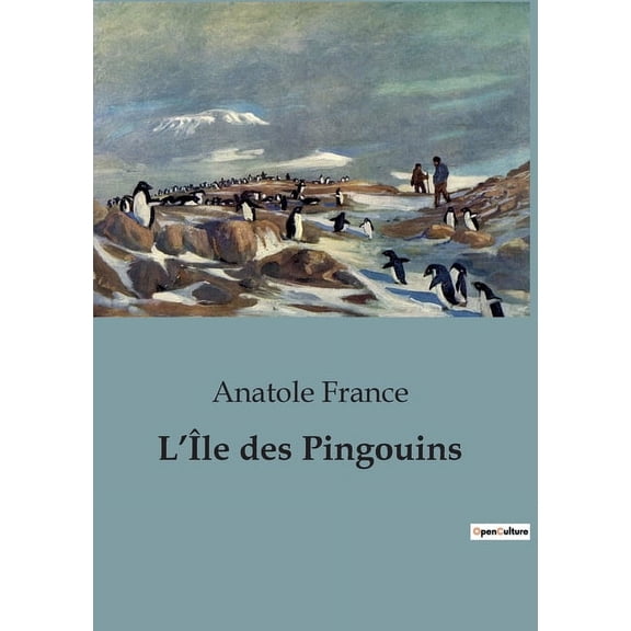 L'le des Pingouins, (Paperback)
