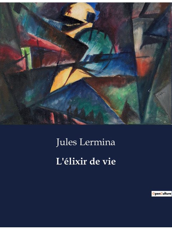 L'lixir de vie (Paperback)