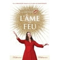 thumbnail image 1 of L'Âme en feu: Vis ton absolue meilleure vie dès maintenant, (Paperback), 1 of 1