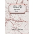 thumbnail image 1 of L'Âme Est La Fonction Du Cerveau Tome 1 (Paperback), 1 of 1