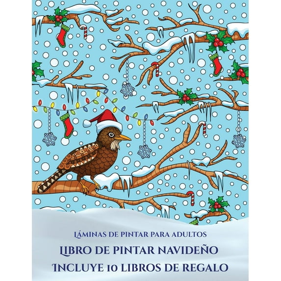 L�minas de pintar para adultos (Libro de pintar navide�o): Este libro contiene 30 l�minas para colorear que se pueden us