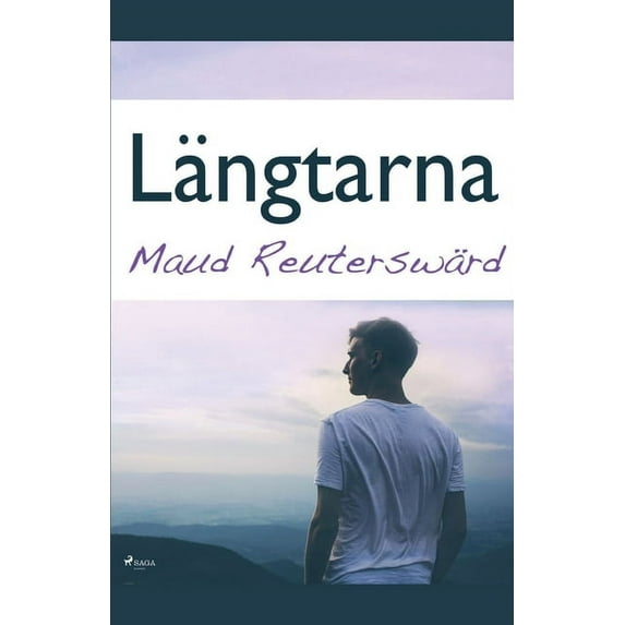 Lngtarna Swedish Edition Paperback 8726192160 9788726192162 Maud Reuterswrd