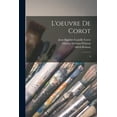 thumbnail image 1 of L'oeuvre de Corot : 4 (Paperback), 1 of 1
