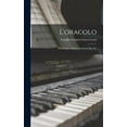 thumbnail image 1 of L'oracolo: The Oracle: a Music Drama in One Act (Hardcover), 1 of 1