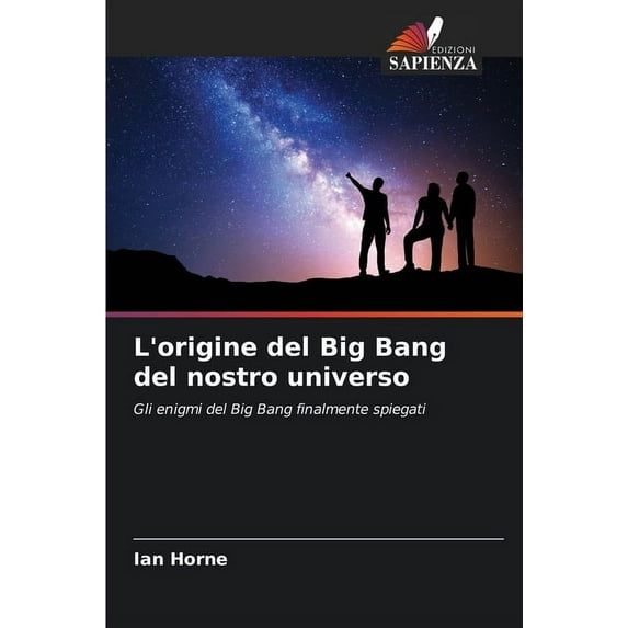 L'origine del Big Bang del nostro universo (Paperback)