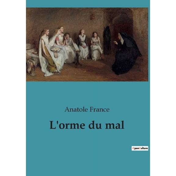 L'orme du mal: Les secrets enfouis sous l'ombre de l'orme, (Paperback)