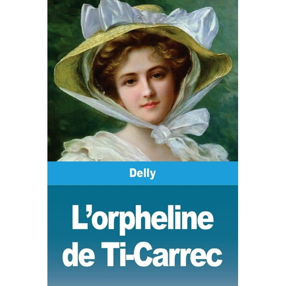L'orpheline de Ti-Carrec (Paperback)