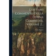 thumbnail image 1 of L'ottimo Commento Della Divina Commedia, Volume 2... (Paperback), 1 of 1