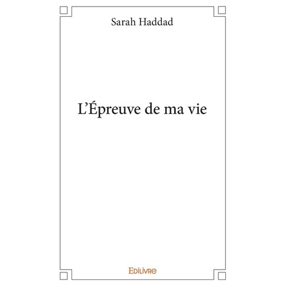 L'preuve de ma vie, (Paperback)