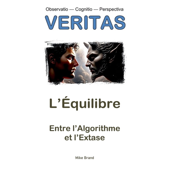 L'quilibre: Entre l'Algorithme et l'Extase, (Paperback)