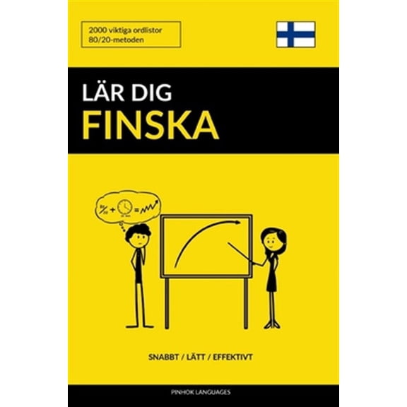 Lär dig Finska - Snabbt / Lätt / Effektivt: 2000 viktiga ordlistor (Paperback)