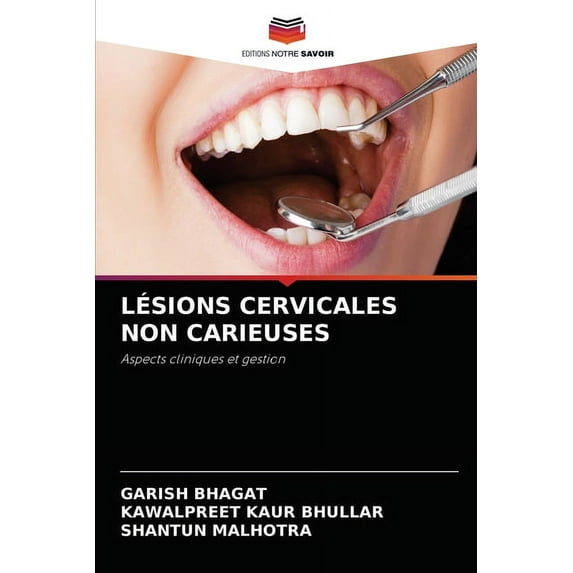Lésions Cervicales Non Carieuses (Paperback)