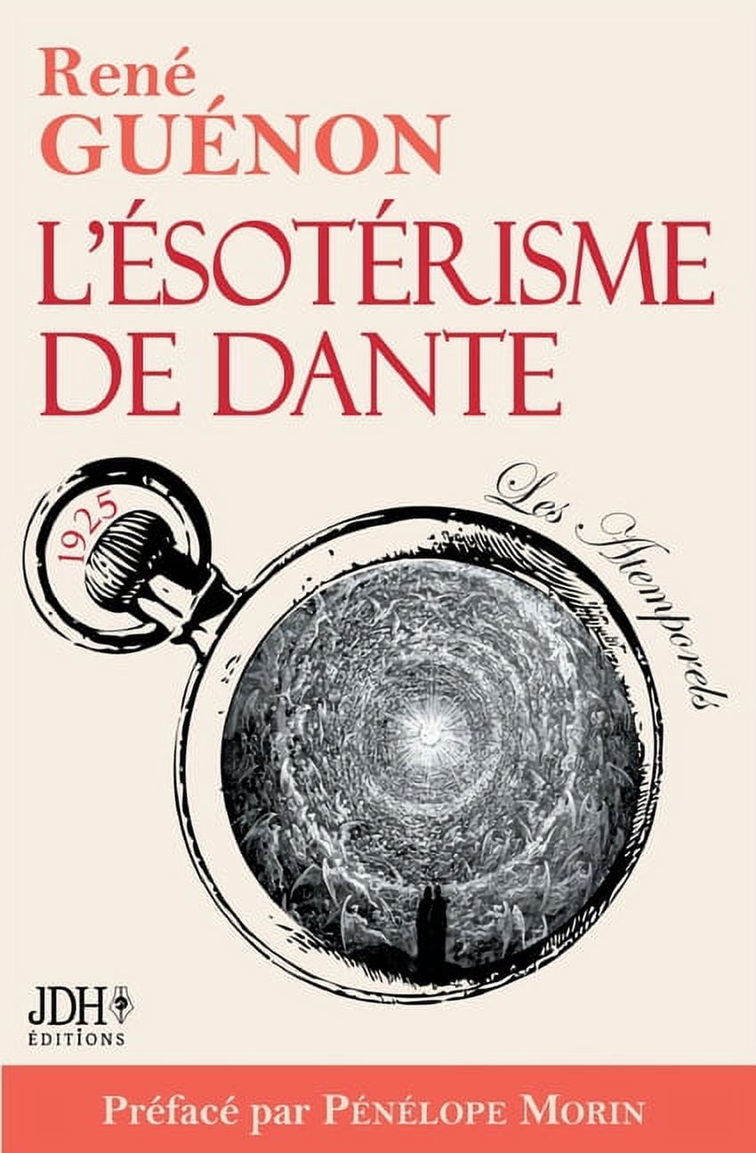L'ésotérisme de Dante - nouvelle édition : Préface et bio