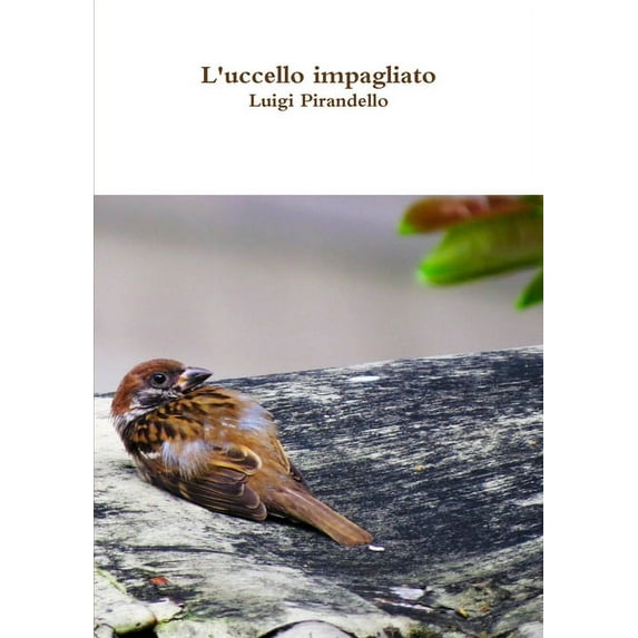 L'uccello impagliato (Paperback)