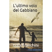Lultimo volo del Gabbiano Paperback