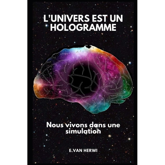 Lovable Simulation L'univers est un hologramme: Nous vivons dans une simulation (Paperback ...