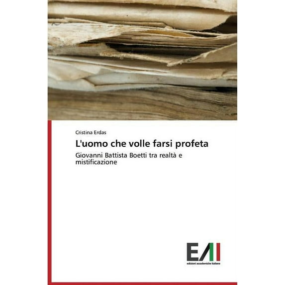 L'uomo che volle farsi profeta (Paperback)