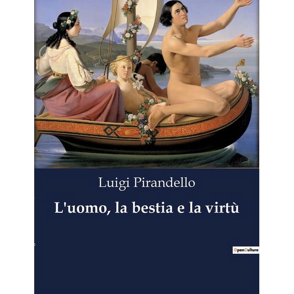 L'uomo, la bestia e la virt?