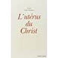 thumbnail image 1 of L'utérus du Christ, 1 of 1