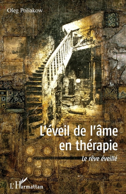 L'éveil de l'âme en thérapie: Le rêve éveillé, (Paperback)