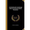 thumbnail image 1 of Lvolution de lEsclavage Dans Les Diverses Races Humaines French Edition Hardcover 0270367780 9780270367782 Charles Jean Marie Letourneau, 1 of 1