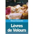 thumbnail image 1 of LÃ¨vres de Velours, (Paperback), 1 of 1