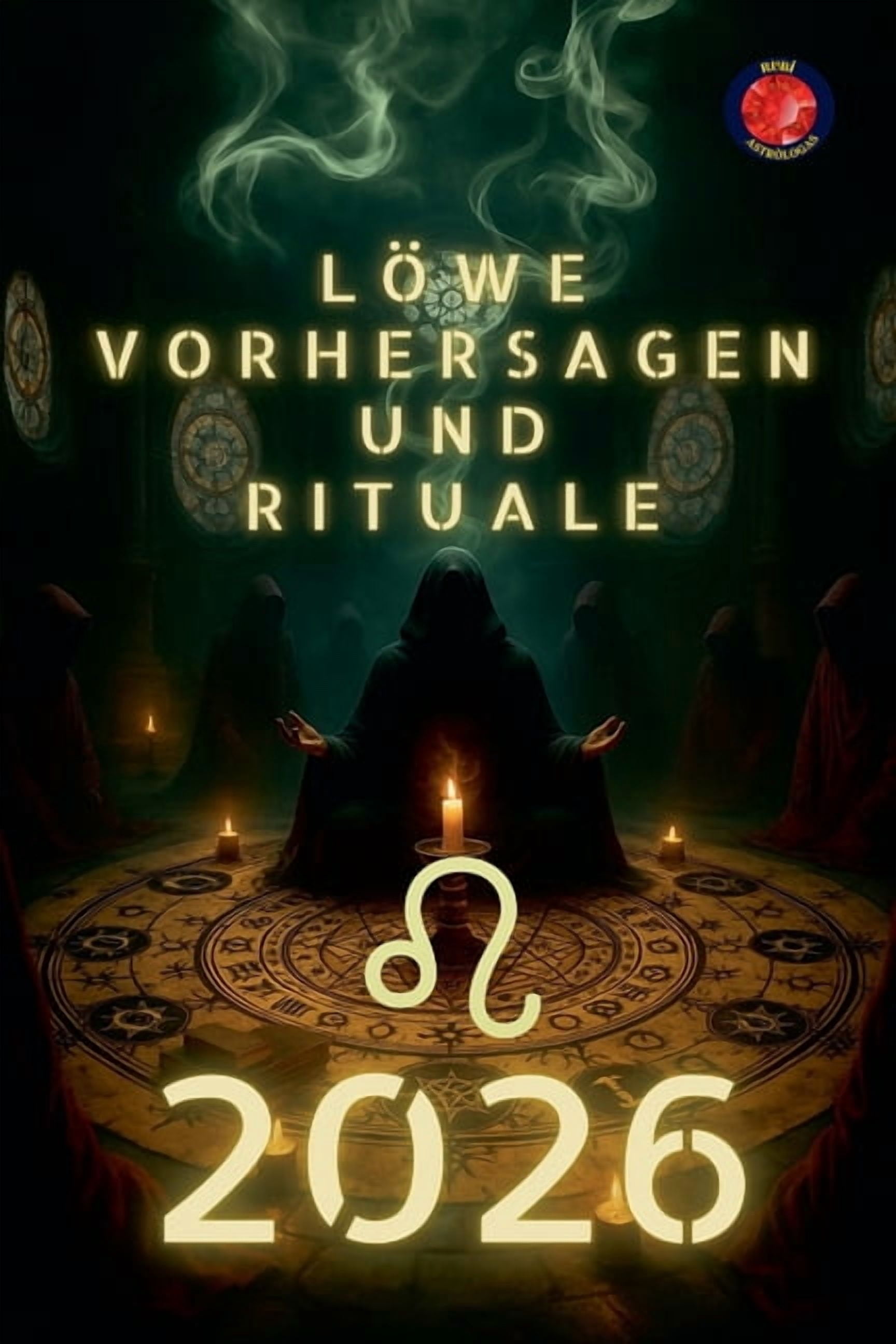 LÃ¶we Vorhersagen und Rituale 2026, (Paperback)