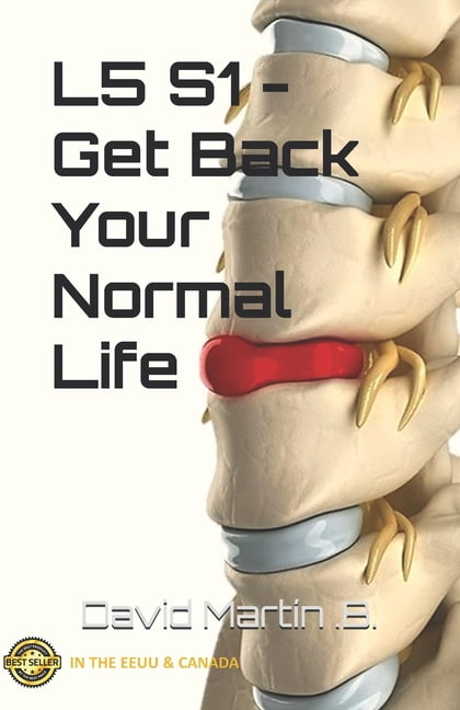 L5 S1 - Get Back Your Normal Life L5 S1 - Get Back Your Normal Life ...