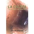 thumbnail image 1 of LA CALETA "A story of faith" (Paperback), 1 of 1
