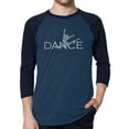 thumbnail image 1 of LA Pop Art Men's Raglan Word Art T-Shirt - Dancer, 1 of 2
