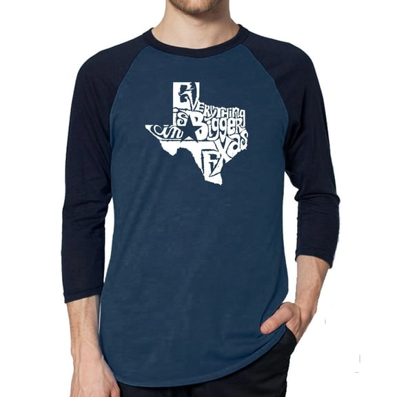 LA Pop Art Men's Raglan Word Art T-Shirt - Everything is Bigger in Texas