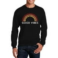 thumbnail image 1 of LA Pop Art Men's Word Art Crewneck Sweatshirt - Good Vibes, 1 of 2
