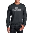 thumbnail image 1 of LA Pop Art Men's Word Art Crewneck Sweatshirt - SAN FRANCISCO NEIGHBORHOODS, 1 of 2