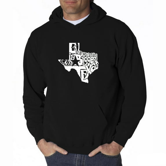 LA Pop Art Men's Word Art Hooded Sweatshirt - Everything is Bigger in Texas