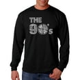 thumbnail image 1 of LA Pop Art Men's Word Art Long Sleeve T-shirt - 90S, 1 of 2