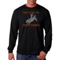 thumbnail image 1 of LA Pop Art Men's Word Art Long Sleeve T-shirt - This Aint My First Rodeo, 1 of 2