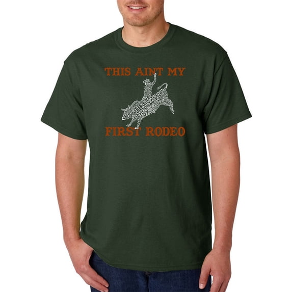 LA Pop Art Men's Word Art T-shirt - This Aint My First Rodeo