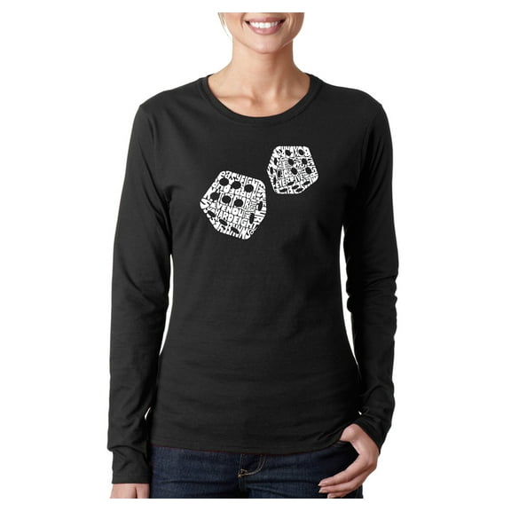 LA Pop Art Women's Word Art Long Sleeve T-Shirt - DIFFERENT ROLLS THROWN IN THE GAME OF CRAPS