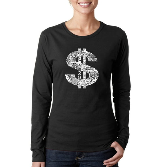 LA Pop Art Women's Word Art Long Sleeve T-Shirt - Dollar Sign