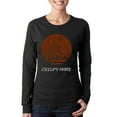 thumbnail image 1 of LA Pop Art Women's Word Art Long Sleeve T-Shirt - Occupy Mars, 1 of 2