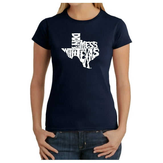 LA Pop Art Women's Word Art T-Shirt - DONT MESS WITH TEXAS