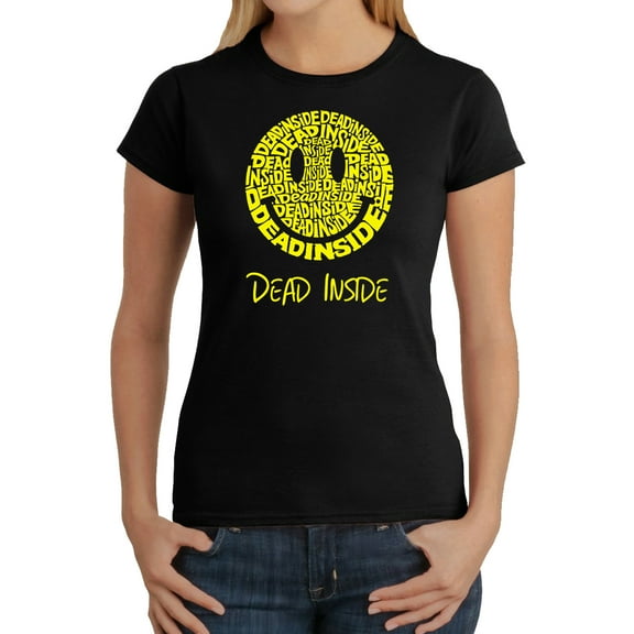 LA Pop Art Women's Word Art T-Shirt - Dead Inside Smile