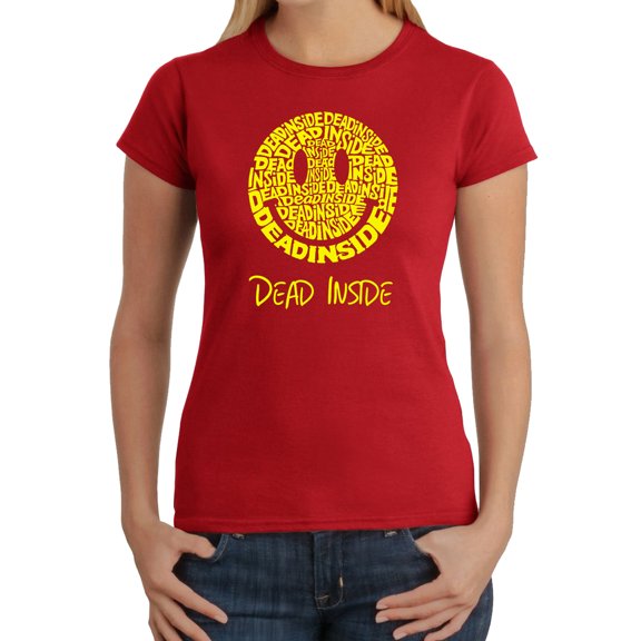 LA Pop Art Women's Word Art T-Shirt - Dead Inside Smile