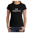 thumbnail image 1 of LA Pop Art Women's Word Art T-Shirt - SAN FRANCISCO NEIGHBORHOODS, 1 of 2