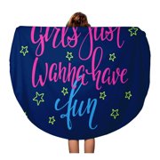 LADDKA 60 inch Round Beach Towel Blanket Lettering Girl Overlay Motivational Saying Cute Inspiration Sign Princess Travel Circle Circular Towels Mat Tapestry Beach Throw