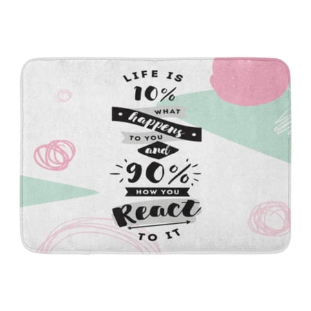 LADDKE Life is 10 What Happens to You and 90 How React It Inspirational Quote Motivation Lettering Text Doormat Floor Rug Bath Mat 23.6x15.7 inch