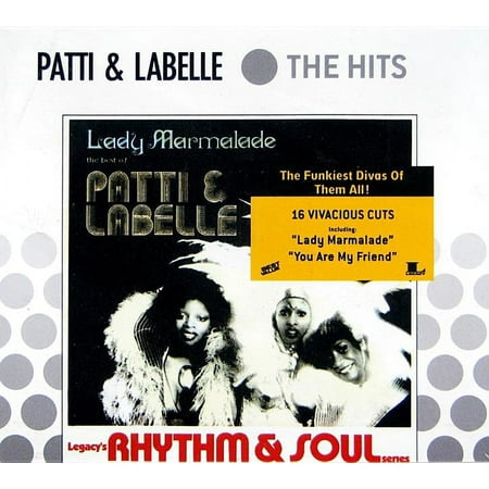 LADY MARMALADE: THE BEST OF PATTI AND LABELLE (074646633922)
