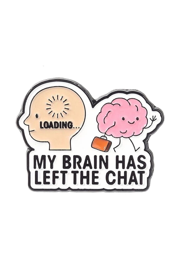 Humorous My Brain Gone Metal Brooch Cool Brain Badge Accessory For Hat Jacket